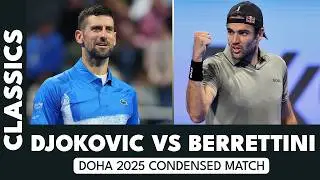 The Day Berrettini Stunned Djokovic! | Doha 2025 Condensed Match