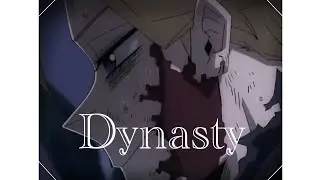 Dynasty AMV - Aoyama MHA