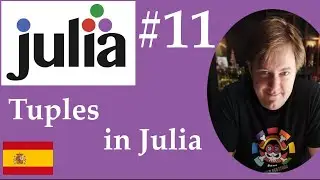 #11 Julia - Tuplas en Julia