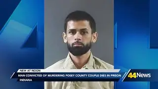 Man convicted of murdering Posey County couple dies in prison