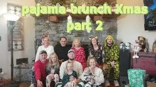 pajama brunch xmas part 2