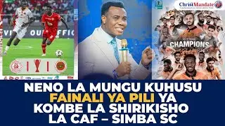 Prophecy confirmed! Jesus&rsquo; Servant prophesied on Simba SC&rsquo;s CAF Confederation Cup Final - WATCH!