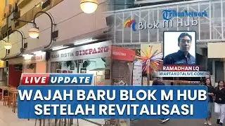 Gambaran Blok M HUB, Hasil Revitalisasi Kawasan Terminal dan Mal yang Baru Diresmikan Pramono Anung