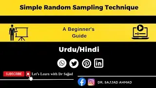 Simple Random Sampling: A Beginner's Guide to Understanding the Simple Random Sampling Technique