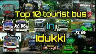 Top 10 tourist bus in Idukki | Tourist bus in Idukki high range tourist bus | Tourist bus in Kerala