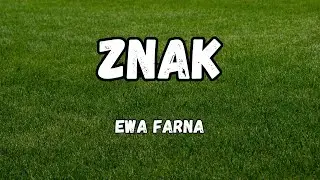 Ewa Farna - Znak (tekst/lyrics)