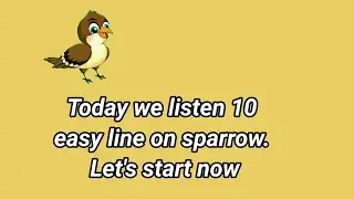 10 easy line learn on sparrow for kids! English speech!