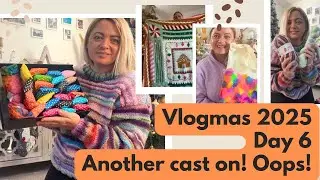 Yarn & Glitter | Vlogmas 2025 Day 6 | My Vlogmas Knitting Challenge & Another New Cast On! Oops!