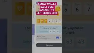 XENEA WALLET DAILY QUIZ ANSWER 19 SEPTEMBER 2025 #shorts