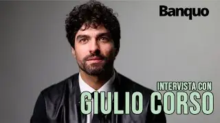GIULIO CORSO - Banquo Magazine