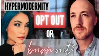 Hypermodernity: Opt out or burn out?