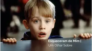 Esqueceram de Mim | Um Olhar Sobre