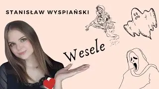 ,,Wesele'' Stanisława Wyspiańskiego - OMÓWIENIE PROBLEMATYKI