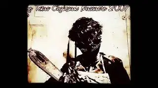 The Texas Chainsaw Massacre 2007 Fan Film    8 mm