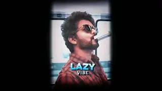 😑😑lazy vibe whatsapp status tamil 😑😑#lazyvibe#lazyvibe#lazyvibe#lazyvibe#lazyvibe #lazyvibe#lazyvibe