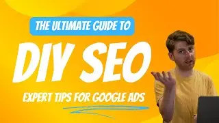 DIY SEO Tips For Google Ads (Expert Guide)