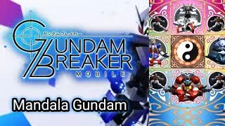 Gundam Breaker Mobile : Mandala Gundam - EX skills