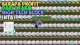 BERAPA PROFIT DARI 1 FARM HIGH TECH BLOCK!?!?! GROWTOPIA INDONESIA