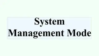 System Management Mode
