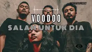 SALAM UNTUK DIA - VOODOO II PASUKANTAIPROJECT I PROGRESSIVE METAL