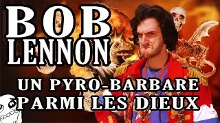 Moulk - Bob Lennon, Un Pyro-Barbare Parmi Les Dieux