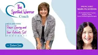 Inner Transformation, Healing, and Lifelong Wisdom with Marilyn Gordon