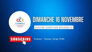 DIMANCHE 16.11.25 | Centre Chrétien Rehoboth - Genève