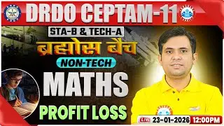 DRDO CEPTAM 11 Classes | DRDO Maths Classes | Profit Loss | STA B & Tech A | Jitendra Sir