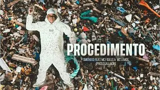 6- Smith013 - Procedimento (feat. Fidelis e MC Lemos) [EP 