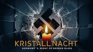 The Kristallnacht: Germany's Night of Broken Glass