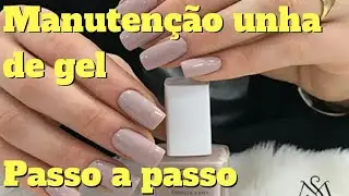 #UnhasDeGel #Manuten&ccedil;&atilde;o #SouVaidosa || Manuten&ccedil;&atilde;o unhas de gel passo a passo