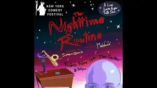 The Nighttime Routine @ NY Comedy Festival - November 14, 2025 Livestream