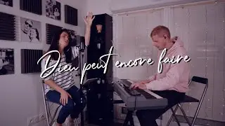 DIEU PEUT ENCORE FAIRE - Moments de louange | Loïc & Rachel