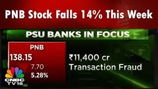 Transaction Fraud: PNB Stock Falls 14% This Week | CHART BUSTER | CNBC TV18