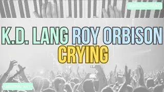 Crying | k.d. lang & Roy Orbison | Acoustic Piano Karaoke (Key: D major)