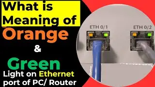 Что означает оранжевый и зеленый индикаторы на порту Ethernet на ПК, маршрутизаторе или сетевом к...