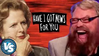 Brian Blessed On Margaret Thatcher! 'Have I Got News For You'
