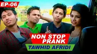 Non Stop Prank - E06 | Tawhid Afridi | Bangla Funny Prank Video | Mytv Bangladesh