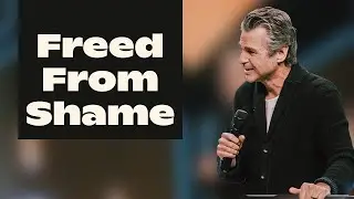 Freed From Shame | Pastor Jentezen Franklin