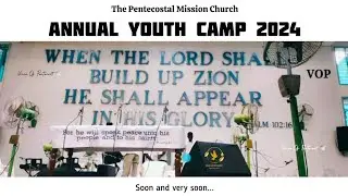 Soon and very soon... English song | TPM Annual Youth Camp 2024 Songs | VOP Gospel 🕊️