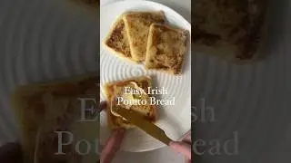 Easy Irish Potato Bread ☘️ 🥔 #potato #potatoes #potatobread #irish #bread #recipe