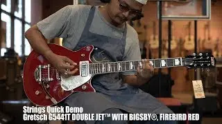 Strings Quick Demo : Gretsch G5441T DOUBLE JET&trade; WITH BIGSBY&reg;, FIREBIRD RED