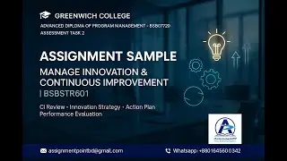 Assessment Task 2 &ndash; Manage Innovation and Continuous Improvement | BSBSTR601 |  Greenwich College