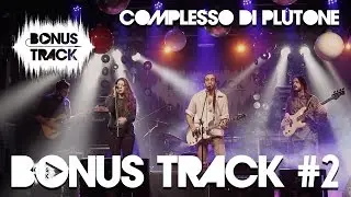 BONUS TRACK #2 - Complesso di Plutone (Parte 8 di 11)