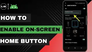 How To Enable On-screen Home Button on Android (easy)