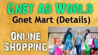 #GnetWorld #GnetMart Gnet ad World Online Shopping GnetMart