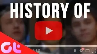 History of YouTube: Kaise Shuru Hua YouTube? | GT Hindi