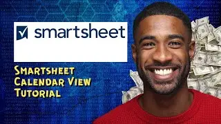 Smartsheet Calendar View Tutorial
