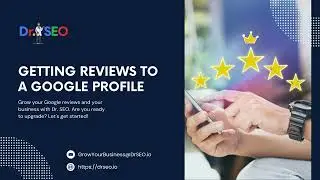 Getting Reviews to a Google Profile with Dr. SEO