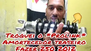 Troquei o *Prolink*  Amortecedor traseiro da Fazer 250 2012 Cofap e 😍